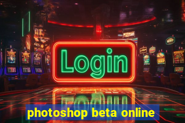 photoshop beta online